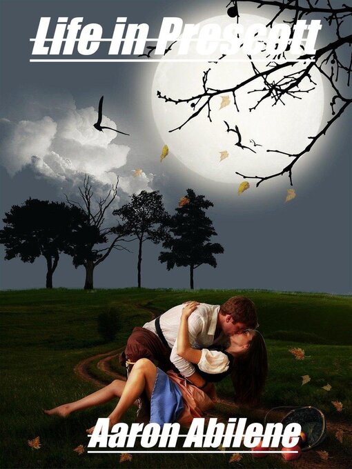 Title details for Life in Prescott by Aaron Abilene - Available